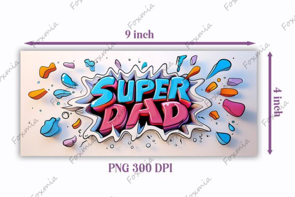 3D Graffiti SUPER DAD Mug Wrap PNG for Crafts and Graphics